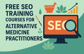 Free SEO Training for Alternative Medicine Practitioners