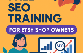 Free SEO Training for Etsy Shop Owners