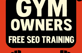 Free SEO Training for Gym Owners