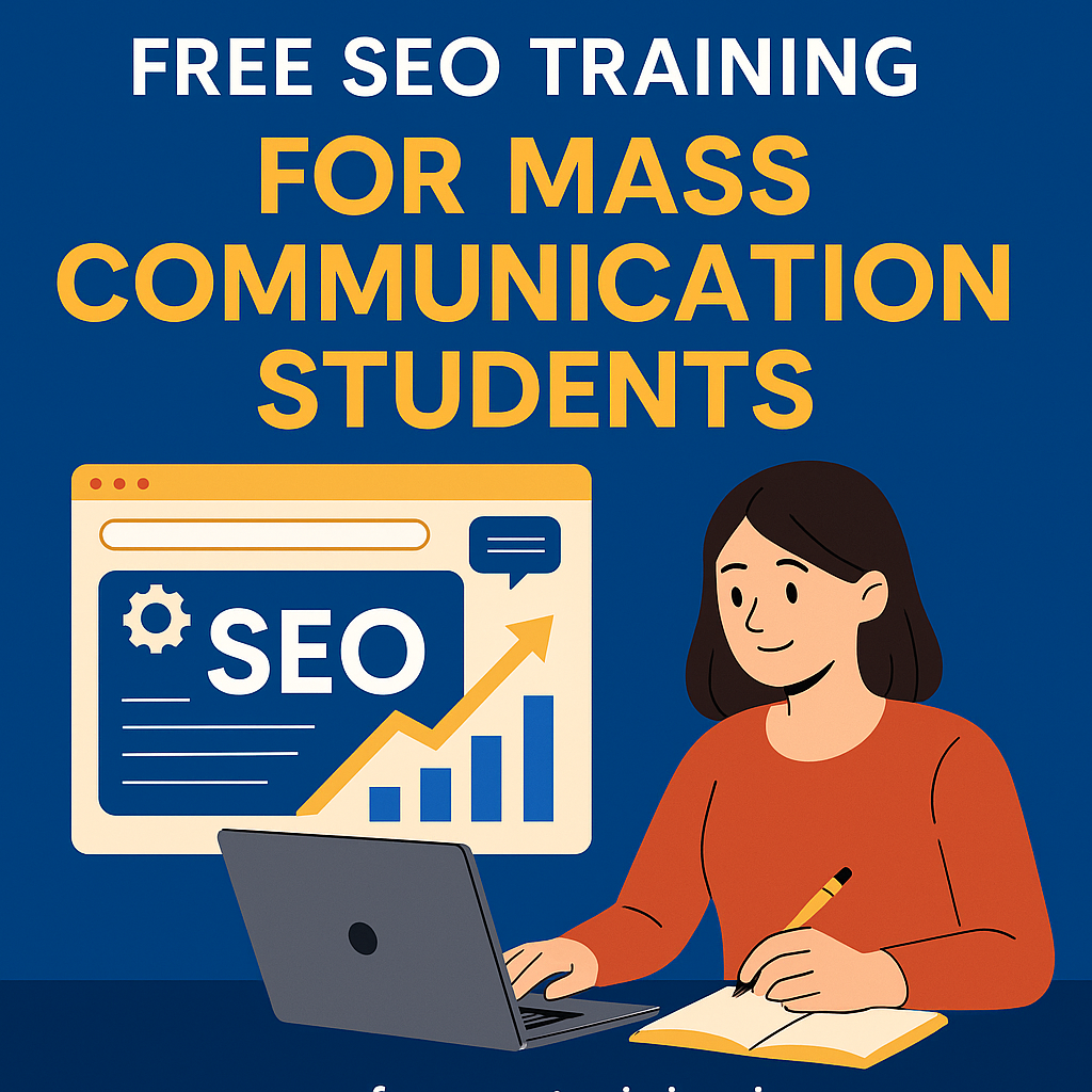 Free SEO Training for Mass Communication Students