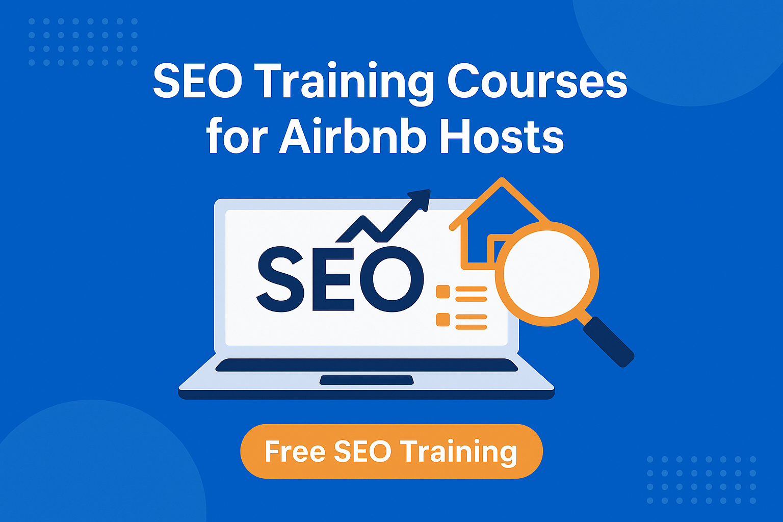 Free SEO Training for Airbnb Hosts
